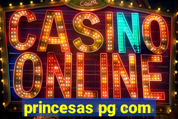 princesas pg com